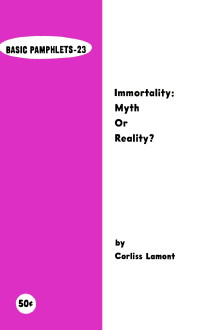 Basic Pamphlet 23 - 'Immortality: Myth Or Reality?' (pamphlet cover).