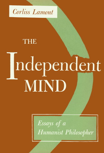 'The Independent Mind: Essays of a Humanist Philosopher' (book cover).